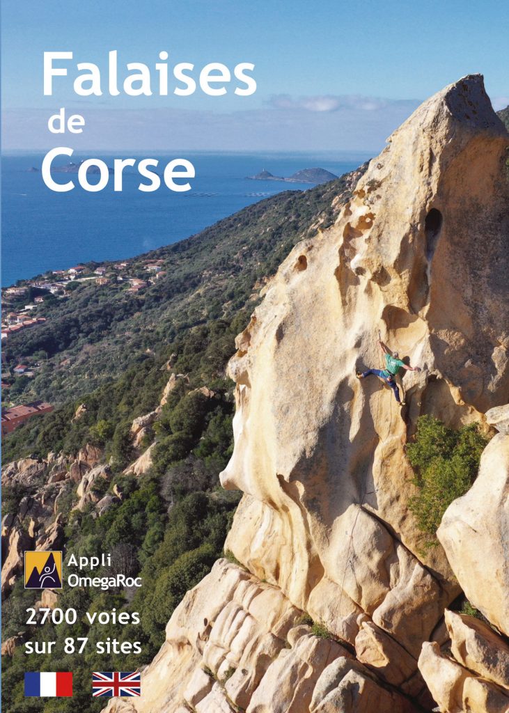 Le topo exaustif de l'escalade sportive en Corse. 2700 voies sur 87 falaises.